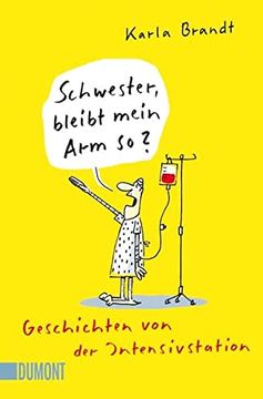 portada Schwester, Bleibt Mein arm So? Geschichten von der Intensivstation (in German)
