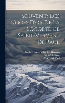 portada Souvenir des Noces D'or de la Socoete de Saint-Vincent de Paul (en Francés)