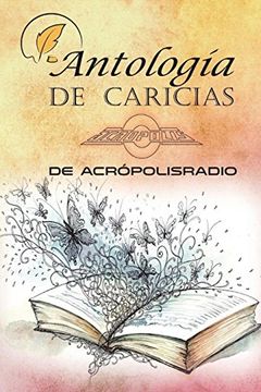 portada Antología Caricias Acrópolisradio (in Spanish)