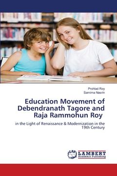 portada Education Movement of Debendranath Tagore and Raja Rammohun Roy