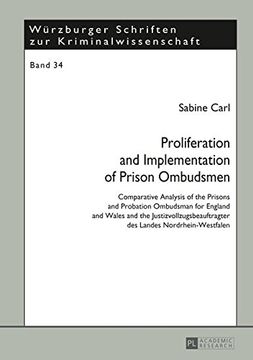 portada Proliferation and Implementation of Prison Ombudsmen: Comparative Analysis of the Prisons and Probation Ombudsman for England and Wales and the ... Schriften zur Kriminalwissenschaft)