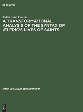 portada A Transformational Analysis of the Syntax of Aelfric's Lives of Saints 