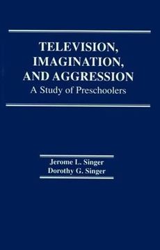 portada Television, Imagination, and Aggression: A Study of Preschoolers (en Inglés)