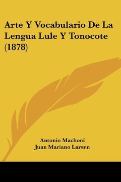 portada Arte y Vocabulario de la Lengua Lule y Tonocote (1878)