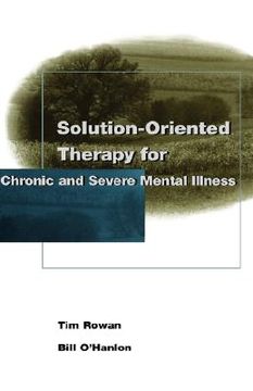 portada solution-oriented therapy for chronic and severe mental illness (en Inglés)