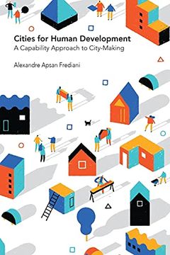 portada Cities for Human Development: A Capability Approach to City-Making (en Inglés)