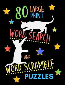 portada 80 Large Print Word Search and Word Scramble Puzzles: Perfect Brain Exercise and Relaxation Therapy. Large Size. Adjective Words Theme. Cat Silhouettes on Black Book Cover. (en Inglés)