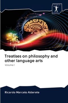 portada Treatises on philosophy and other language arts (in English)