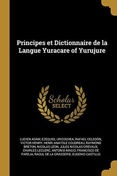 portada Principes Et Dictionnaire de la Langue Yuracare of Yurujure (en Francés)
