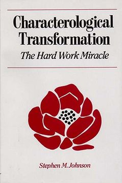 portada characterological transformation: the hard work miracle (in English)