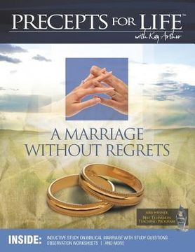portada Marriage Without Regrets Study Companion (Precepts For Life) (en Inglés)