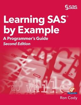 portada Learning SAS by Example: A Programmer's Guide, Second Edition (en Inglés)