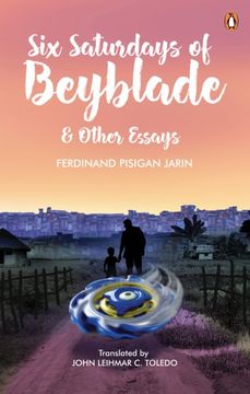 portada Six Saturdays of Beyblade and Other Essays (en Inglés)