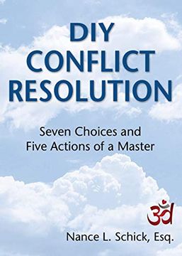 portada DIY Conflict Resolution: Seven Choices and Five Actions of a Master (en Inglés)