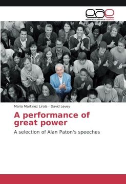 portada A performance of great power: A selection of Alan Paton's speeches