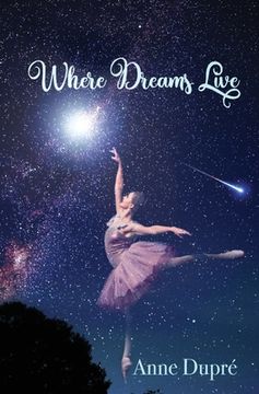 portada Where Dreams Live (en Inglés)