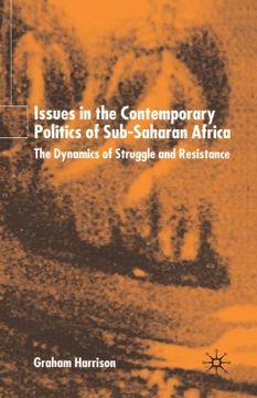 portada issues in the contemporary politics of sub-saharan africa: the dynamics of struggle and resistance (en Inglés)