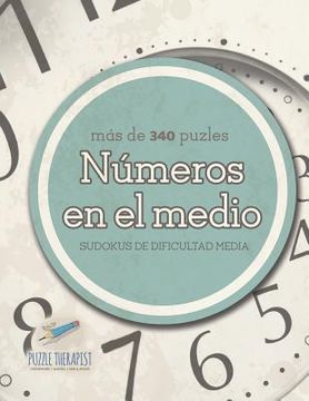 portada Números en el Medio | Sudokus de Dificultad Media (Más de 340 Puzles) (in Spanish)