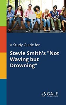 portada A Study Guide for Stevie Smith'S "Not Waving but Drowning" (en Inglés)