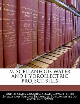 portada miscellaneous water and hydroelectric project bills
