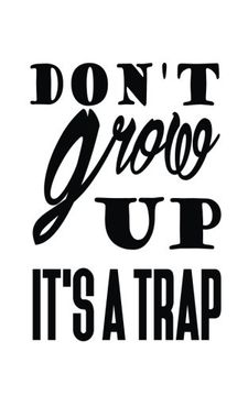 portada Don't grow up it's a trap
