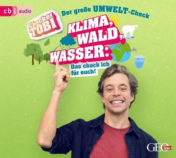 portada Checker Tobi - der Grosse Umwelt-Check: Wald, Klima, Wasser das Check ich für Euch! (in German)
