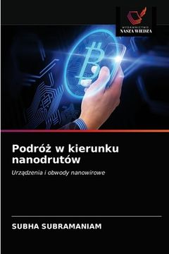 portada Podróż w kierunku nanodrutów (in Polaco)