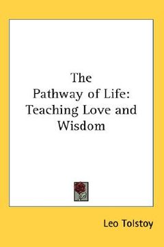 portada the pathway of life: teaching love and wisdom (in English)