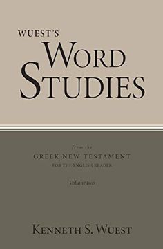 portada Wuest'S Word Studies From the Greek new Testament for the English Reader, Vol. 2 (en Inglés)