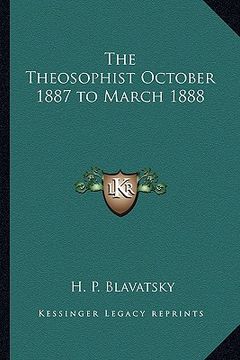 portada the theosophist october 1887 to march 1888 (in English)
