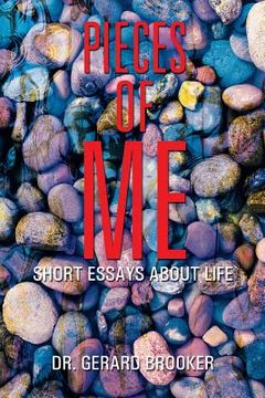portada Pieces of Me: Short Essays About Life (en Inglés)