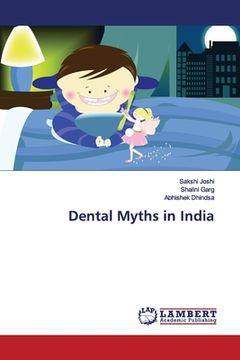 portada Dental Myths in India (en Inglés)