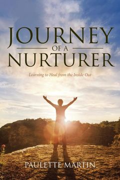 portada Journey of a Nurturer: Learning to Heal From the Inside out (in English)