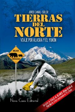 portada Tierras del Norte: Viaje por Alaska y el Yukón (in Spanish)