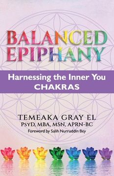 portada BALANCED EPIPHANY Harnessing the Inner You: Chakras (en Inglés)