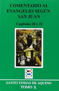 portada Comentario al Evangelio Según san Juan. Tomo x, Capítulos 20 y 21 (in Spanish)