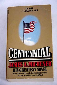 centennial james michener 1974 centennial james michener 1974