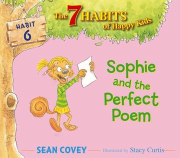 portada Sophie and the Perfect Poem: Habit 6 (The 7 Habits of Happy Kids)