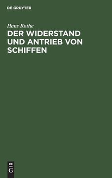 portada Der Widerstand und Antrieb von Schiffen (German Edition) [Hardcover ] (in German)