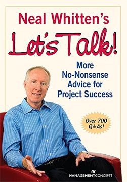 portada Neal Whitten's Let's Talk: More No-Nonsense Advice for Project Success (en Inglés)