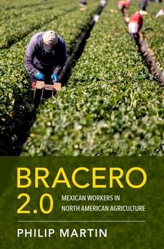 portada Bracero 2.0: Mexican Workers in North American Agriculture (en Inglés)