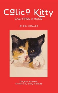 portada Calico Kitty: Cali Finds a Home (en Inglés)