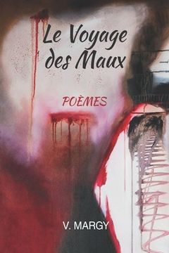 portada Le Voyage Des Maux: Recueil de poèmes (en Francés)