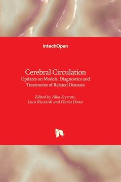 portada Cerebral Circulation - Updates on Models, Diagnostics and Treatments of Related Diseases (en Inglés)