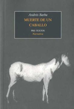portada Muerte de un Caballo (Narrativa) (in Spanish)