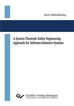 portada A System-Theoretic Safety Engineering Approach for Software-Intensive Systems (in English)