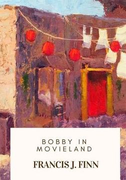 portada Bobby in Movieland (in English)