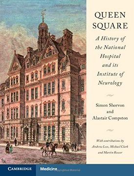 portada Queen Square: A History of the National Hospital and its Institute of Neurology (en Inglés)
