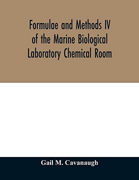 portada Formulae and Methods iv of the Marine Biological Laboratory Chemical Room (en Inglés)
