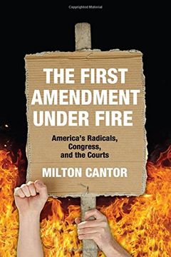portada First Amendment Under Fire: America's Radicals, Congress, and the Courts (en Inglés)